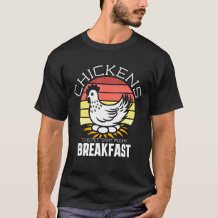 Hühnerfütterung Kacke Frühstück T-Shirt