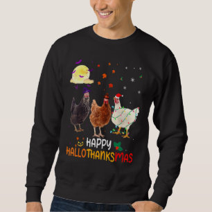 HühnerHalloween und frohe Weihnachtsfeier Happy Ha Sweatshirt