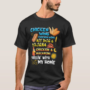 Hühnerhühner-Wing Hot Dog und Bologna Todd T-Shirt