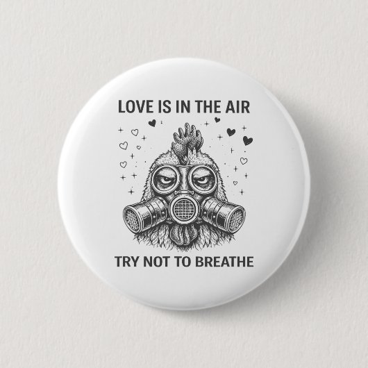 Hühnerliebe liegt in der Luft Valentinstag Gasmask Button (Vorderseite)