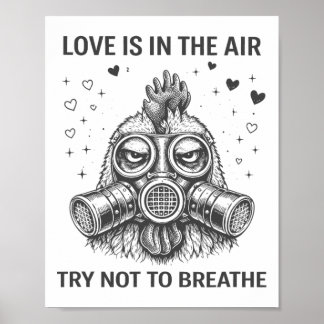 Hühnerliebe liegt in der Luft Valentinstag Gasmask Poster