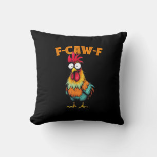 Hühnerliebhaber Lustiges F-Caw-F Huhn Kissen