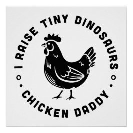 Hühnerliebhaber Papa lustige Bauer zitiert Redewen Poster