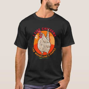 Hühnerliebhaber Retro Ich mag Hühner und vielleich T-Shirt