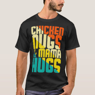 Hühnernugs und Mama Hugs Nugget Lover Kinder Todd T-Shirt