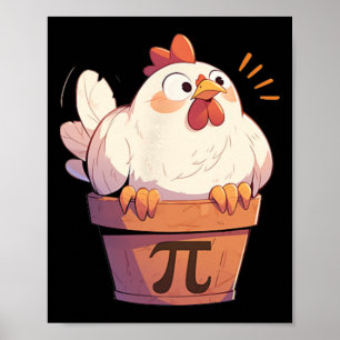 Hühnerpot Pi Day Männer Frauen Kinder Mathematikle Poster