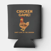 Hühnerspiel Schauen Sie sich das Huhn nicht an Dosenkühler (Rückseite)