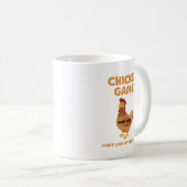 Hühnerspiel Schauen Sie sich das Huhn nicht an Kaffeetasse (VorderseiteRechts)
