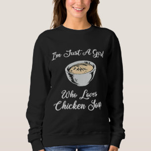 Hühnersuppe Phantastische Suppen Lover Sweatshirt