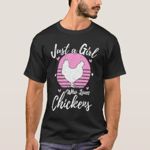 Hühnertier Lover Nur ein Mädchen, das Hühner Liebe T-Shirt