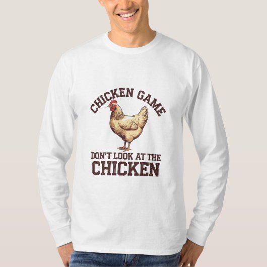 Hühnerwild sieht sich nicht das Huhn an T-Shirt (Vorderseite)