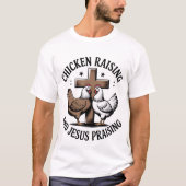 Hühnerzucht und Jesus-Lob - Christlich T-Shirt (Vorderseite)