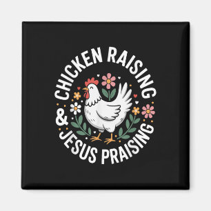 Hühnerzucht und Jesus Lob, Funny Christia Magnet
