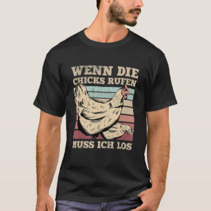 Hühnerzüchter Hühnerstall Lustiger Spruch Hahn Fer T-Shirt