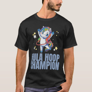 Hula Hoop Champion Dance Training Hooper U T-Shirt
