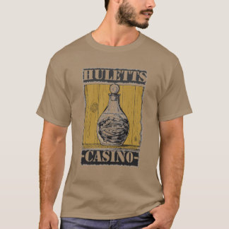 Huletts Kasino - trinken Sie NICHT den T-Shirt