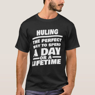 Huling Lifetime Saying T-Shirt