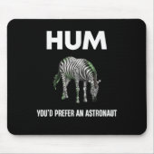 Hum Sie bevorzugen einen Adtronaut Funny Zebra Mousepad (Vorne)