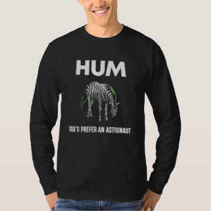 Hum Sie bevorzugen einen Adtronaut Funny Zebra T-Shirt