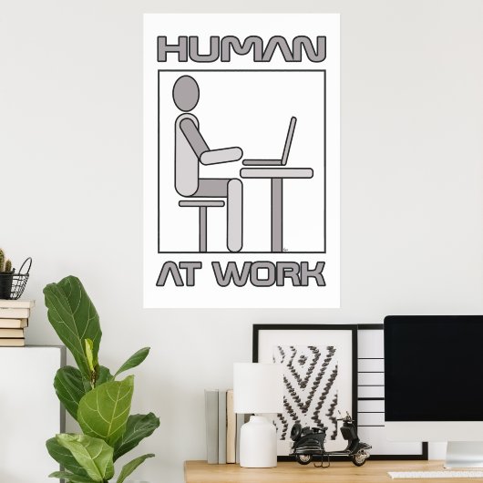 Human at Work 18 x 24 Poster Print (Heimbüro)