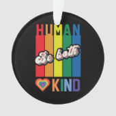 Human | Be Kind | Rainbow | LGBTQ Ornament (Vorderseite)