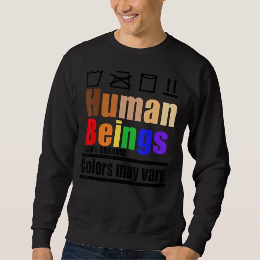 Human Beings Care Label Lgbtq Pride Month Blm Equa Sweatshirt (Vorderseite)
