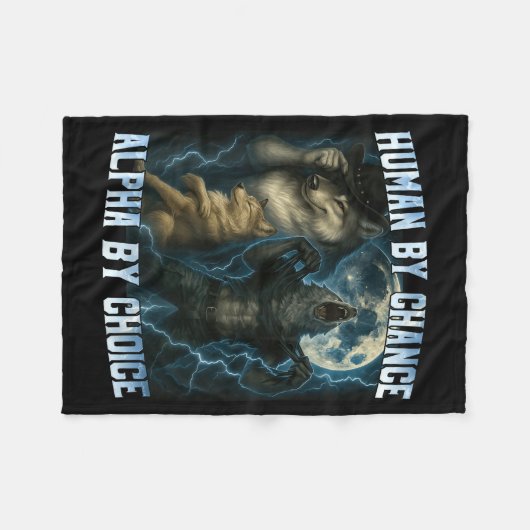 Human By Chance Alpha By Choice Funny Alpha Wolves Fleecedecke (Vorderseite (Horizontal))