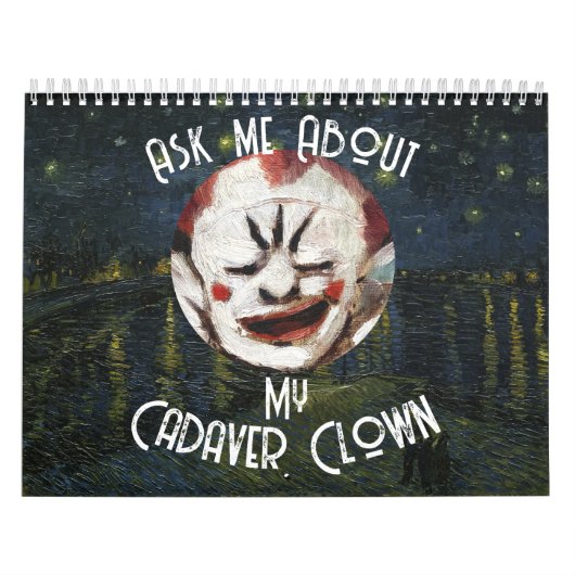 HUMAN CADAVER EMBRYO CLOWN ALABAMA STORM SEWER KALENDER (Titelbild)