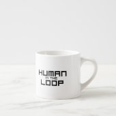 Human in the Loop Minimalist  Espressotasse (Rechts)