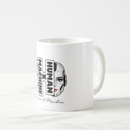“HUMAN × MACHINE” KAFFEETASSE (VorderseiteRechts)