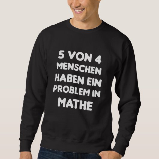 Human Mah Funny Mah Problem Lustige Sprüche Sweatshirt (Vorderseite)