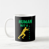 Human Not a Machine for Modern Thinkers Kaffeetasse (Links)