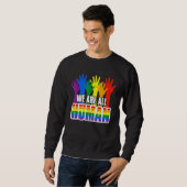 Human Pride Month Rainbow LGBT Flag Lesbian Trans Sweatshirt (Vorne ganz)
