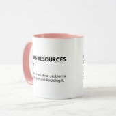 Human Resources Funny Girl Sprichwort Tasse (Vorderseite Links)