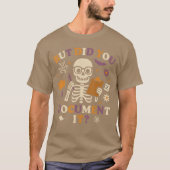 Human Resources HR Halloween But Did You Document  T-Shirt (Vorderseite)