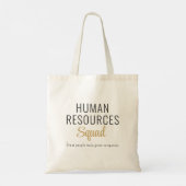 Human Resources Squad with Motivational Quote Tragetasche (Rückseite)