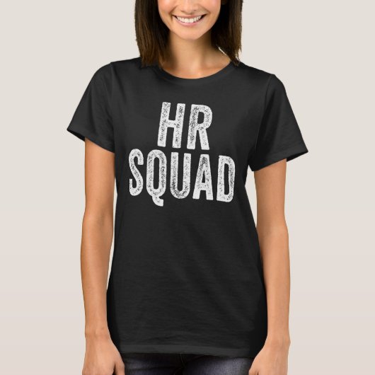 Human Resources Team Hr Squad Coworker Appreciati T-Shirt (Vorderseite)