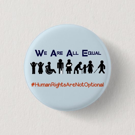Human Rights Equality Disability Protest Button (Vorderseite)