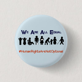 Human Rights Equality Disability Protest Button