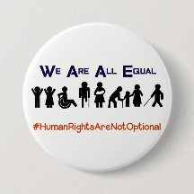 Human Rights Equality Disability Protest Button