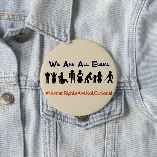 Human Rights Equality Disability Protest Button (Beispiel)