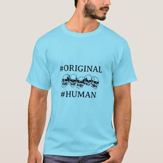 #HUMAN WITH SKULLS IN BLUE T-Shirt (Vorderseite)