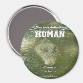 HUMAN You look delicious Magnet (Vorderseite/Rückseite)