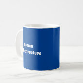 Humaninfrastruktur Kaffeetasse (Vorderseite Links)