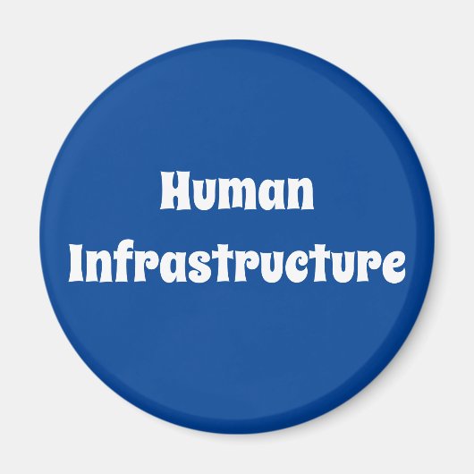 Humaninfrastruktur Magnet (Vorne)