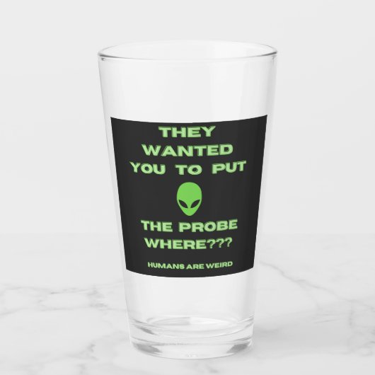 Humans Weird Alien Sonde Green Glas (Vorderseite)