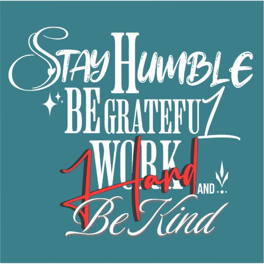 Humble and Kind Self Growth Calligraphy Quote Aufkleber (Vorderseite)