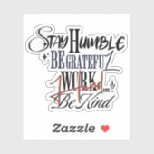 Humble Be Kind Self Improvement Handwritten Quote Aufkleber (Blatt)