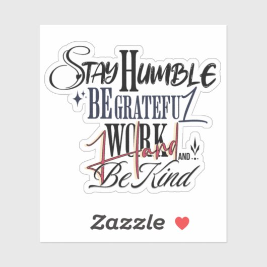 Humble Be Kind Self Improvement Handwritten Quote Aufkleber (Blatt)