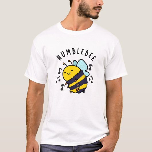Humble Bee Funny Bumblebee Pun T-Shirt (Vorderseite)